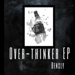 Over-thinker EP