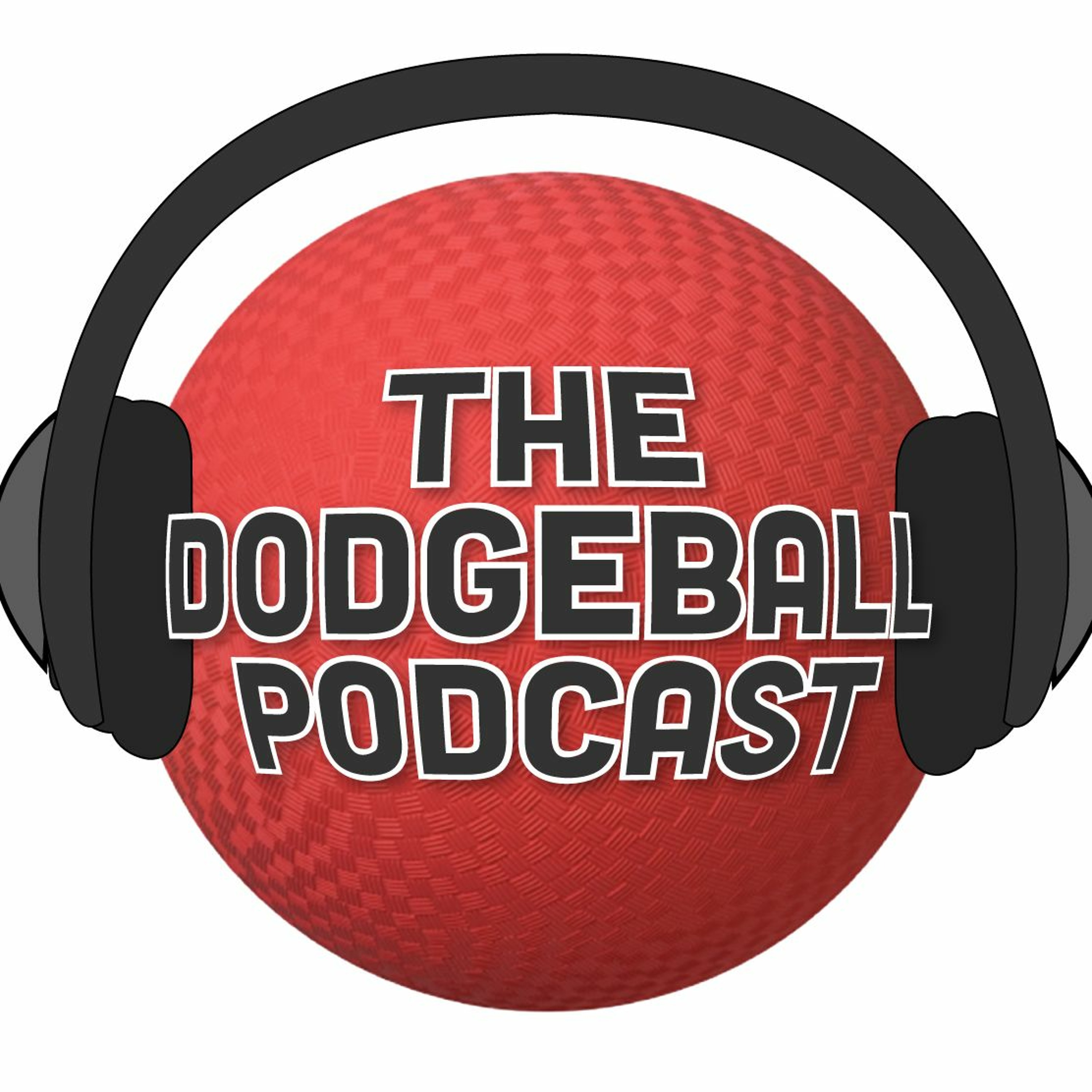 The Dodgeball Podcast