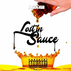 Lost In Sauce - Nemz (Prod by. FLVME)