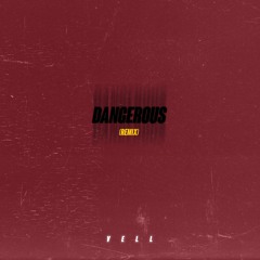 Vell - Dangerous (Remix) [Meek Mill feat. Jeremih and PnB Rock]