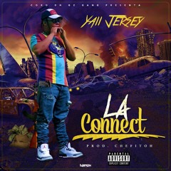Yaii Jersey - La Connect (Prod. By Chefitoh)