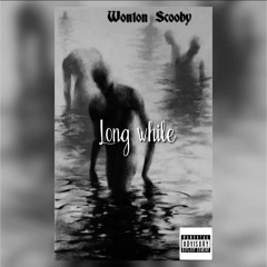 Long while