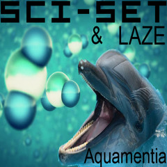 SCI-SET & laze - Aquamentia