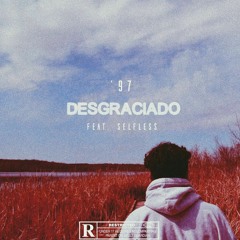 'desgraciado'