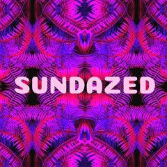 SUNDAZED MIX - SUMMER '18