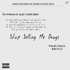Stop Selling Me Drugs (Prod. by Grimm Tha Kid)