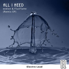 eedion & FluxFlame - All I Need (Nev Hertz Remix)