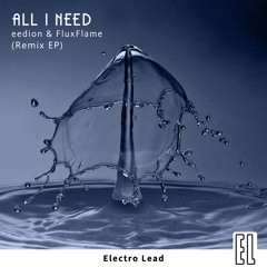 eedion & FluxFlame - All I Need (Momentum Remix)