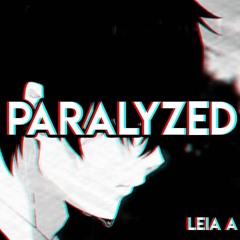 Nightcore - Paralyzed