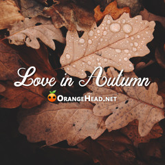 Love in Autumn - Background Music | Royalty Free Music | Stock Music | Instrumental