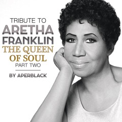 TRIBUTE ARETHA FRANKLIN Part two