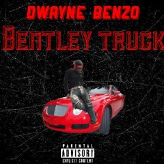 Dwayne Benzo - Bentley Truck