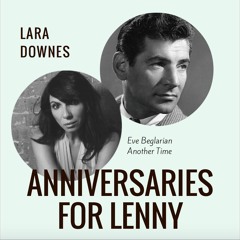 EVE BEGLARIAN- ANOTHER TIME(for Lenny)