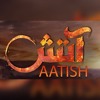 Aatish Ost Hum Tv Drama Serial Mp3