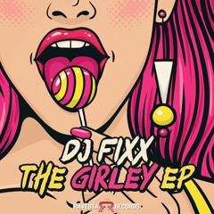 DJ FIXX - GIRLY TUNE 1