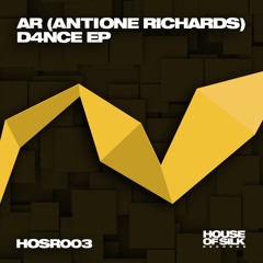 AR - D4nce (Get Up) (Out Now) (House Of Silk Records)