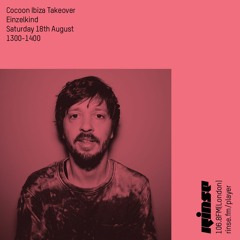 Cocoon Ibiza Takeover: Einzelkind - Saturday 18th August 2018