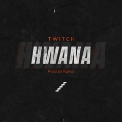 Hwana (Prod. by KaySo)