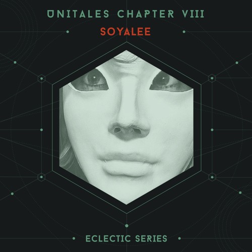 Unitales Chapter VIII - SOYALEE - Eclectic Series