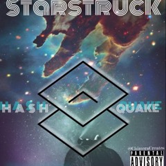 "Starstruck" Feat. Quake G Prod. Oh$hitOwen
