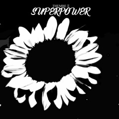 Thembe X _ SuperPower _ Prod by Rascal