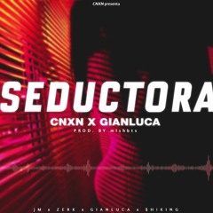 CNXN X GIANLUCA - SEDUCTORA ❤ (Audio Oficial)