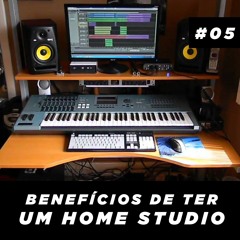 LR Beats Podcast #05 - Benefícios De Ter Um Home Studio