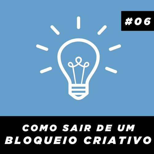 LR Beats Podcast #06 - Como Sair Do Bloqueio Criativo