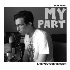 dom fera - my part