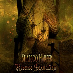 Shabboo Harper - Reverse Sexuality (Snippet) [Speedsound REC.]