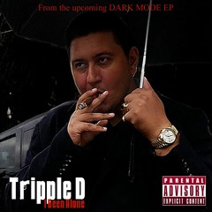 Tripple D - Been Alone (PRODUCED BY TRIPPLE D)
