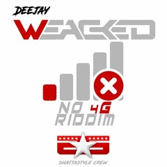 BadMan - NO 4G Riddim ( DJ Weacked )