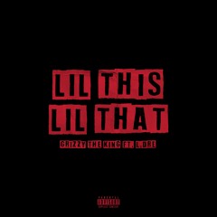 Lil This Lil That (feat. L.Dre)