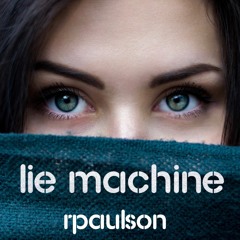 Lie Machine