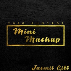 Punjabi Mini Mashup | Jasmit Gill