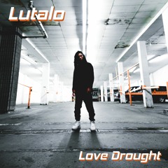 Love Drought