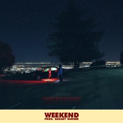 Weekend (Prod. Bakary Burner)