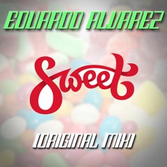 Eduardo Alvarez- Sweet (Original Mix) MASTER