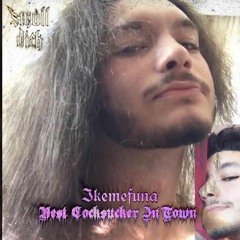 IKEMEFUNA - BEST COCKSUCKER IN TOWN [PROD. IKEMEFUNA]