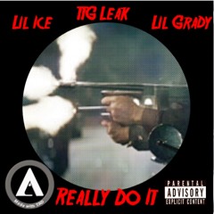 Lil Ice , YoungReckless59 , Shadey Gradey - Really Do It