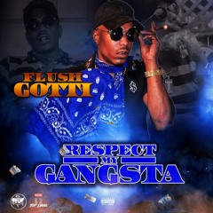 4. Flush Gotti Ft. Go Yayo - Trust No Body