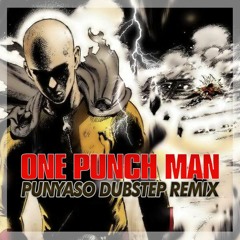 One Punch Man (PUNYASO Remix)