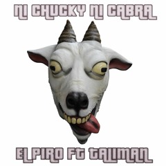 El Piro - Ni Chuky Ni Cabra (Feat Taliman)