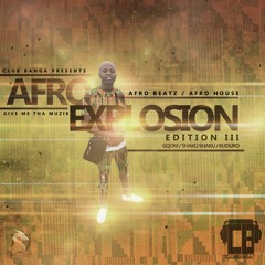AFRO EXPLOSION III EDITION mixed by Club Banga