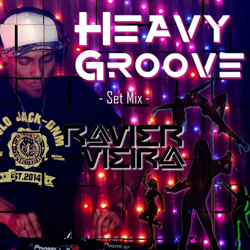 Heavy Groove (Ravier Vieira Set Mix) FREE DOWNLOAD!!!!