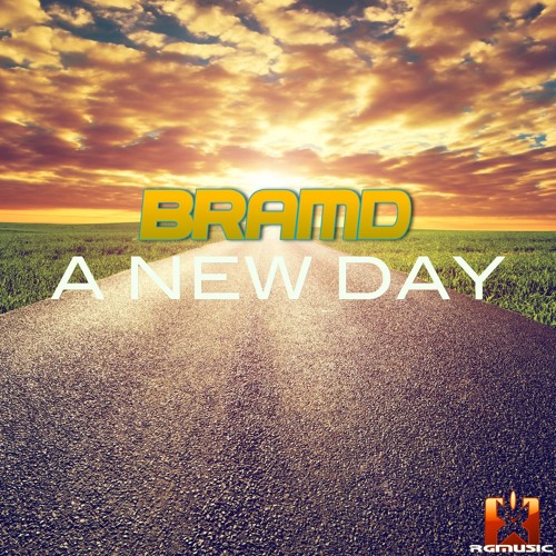 BRAMD - A New Day (Original Mix) OUT NOW!