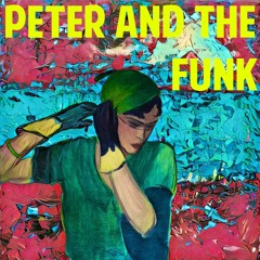 Peter and the FUNK