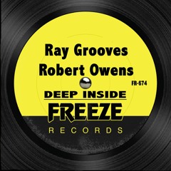 Ray Grooves & Robert Owens - Deep Inside