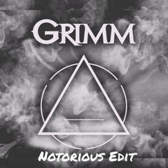 Notorious (Grimm Edit) - Malaa vs Dr Fresch