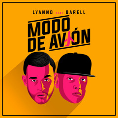 Lyanno Ft. Darell - Modo de Avion